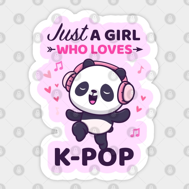 Kpop Shirt Dancing Panda Bear Just a girl who loves Kpop Sticker by Happy Lime